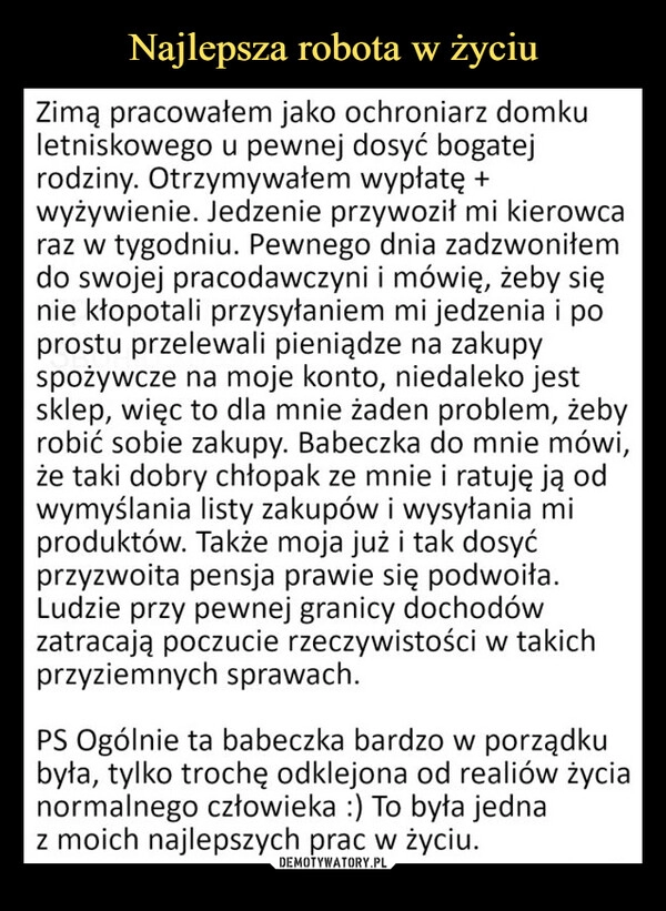 
    Najlepsza robota w życiu