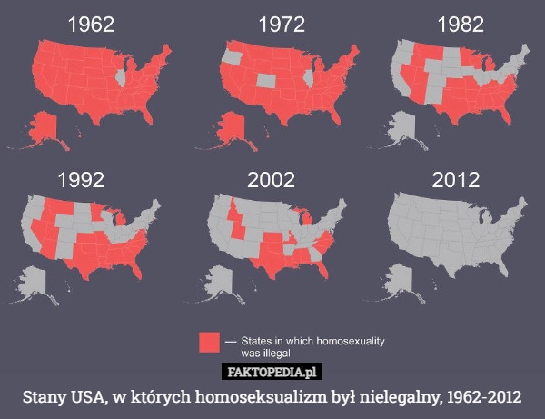 
    
			Stany USA, w których homoseksualizm był nielegalny, 1962-2012					