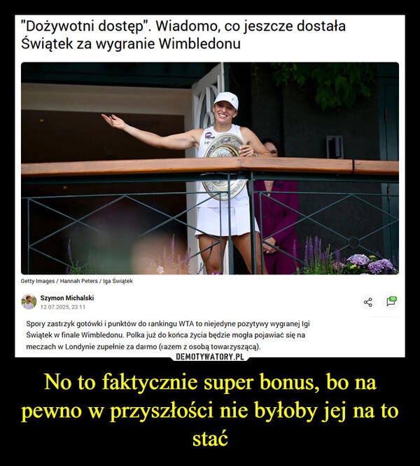 
    No to faktycznie super bonus, bo na pewno w przyszłości nie byłoby jej na to stać