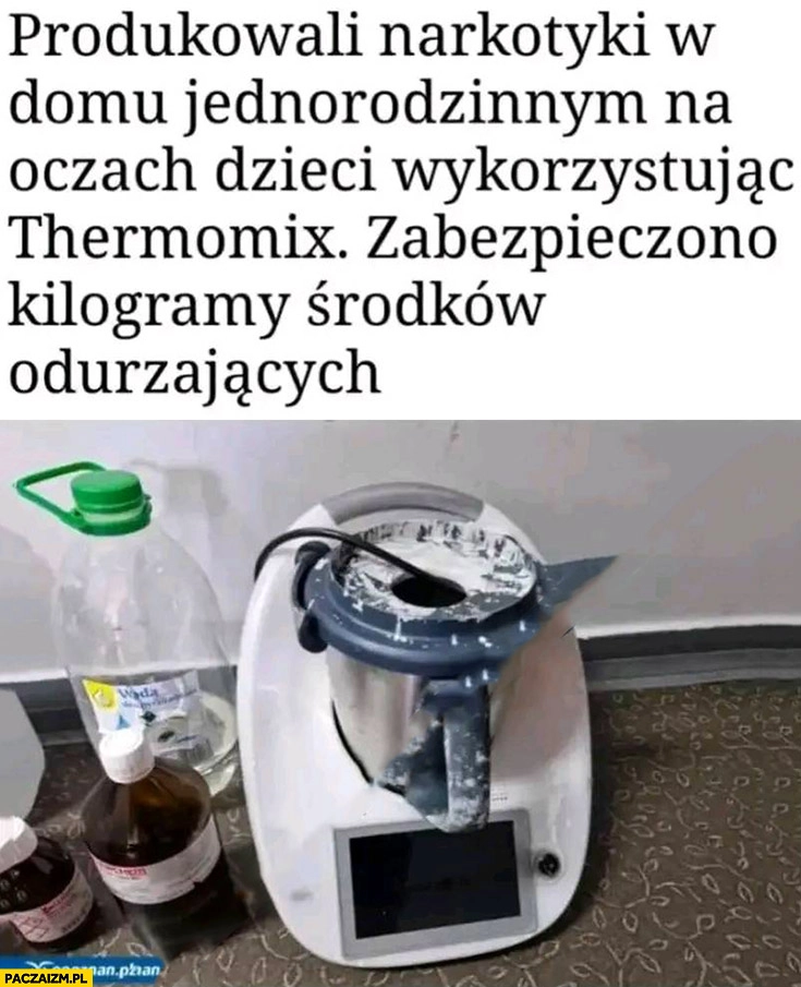 
    Produkowali narkotyki w Thermomixie na oczach dzieci tytuł nagłówek prasowy