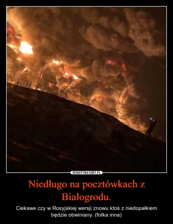 
    Niedługo na pocztówkach z Białogrodu. 