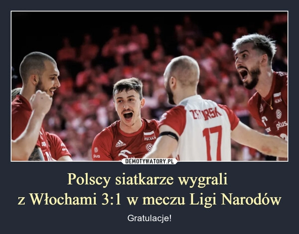 
    Polscy siatkarze wygrali 
z Włochami 3:1 w meczu Ligi Narodów