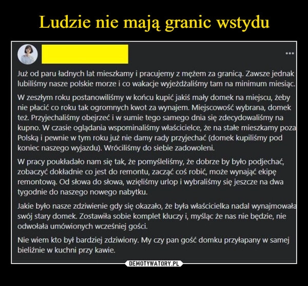 
    Ludzie nie mają granic wstydu