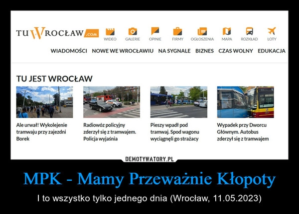 
    MPK - Mamy Przeważnie Kłopoty