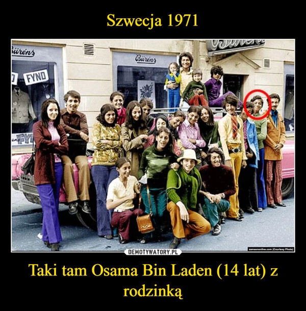 
    Szwecja 1971 Taki tam Osama Bin Laden (14 lat) z rodzinką