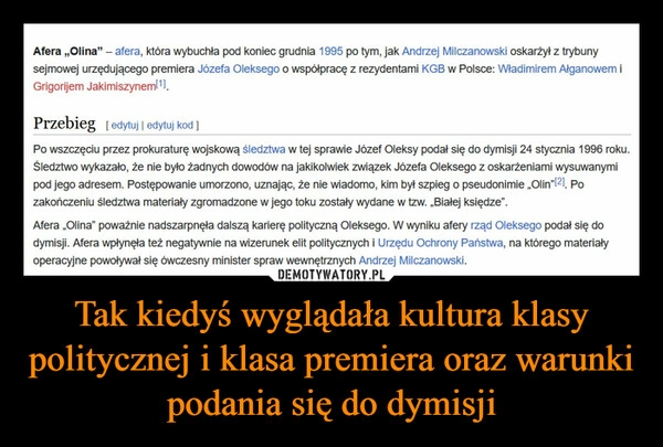 
    Tak kiedyś wyglądała kultura klasy politycznej i klasa premiera oraz warunki podania się do dymisji