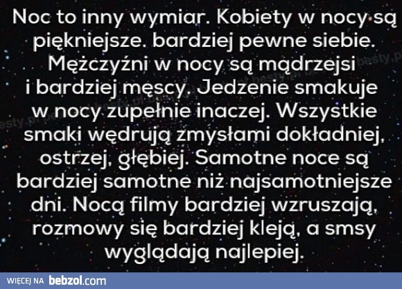 Noc to inny wymiar