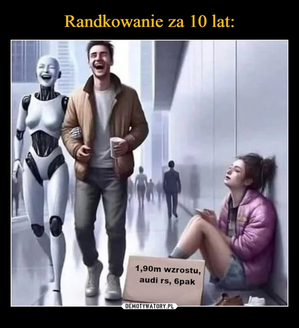 
    Randkowanie za 10 lat: