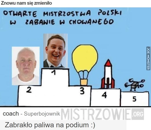 
    Znowu nam się zmieniło