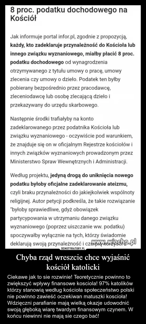 
    Chyba rząd wreszcie chce wyjaśnić kościół katolicki