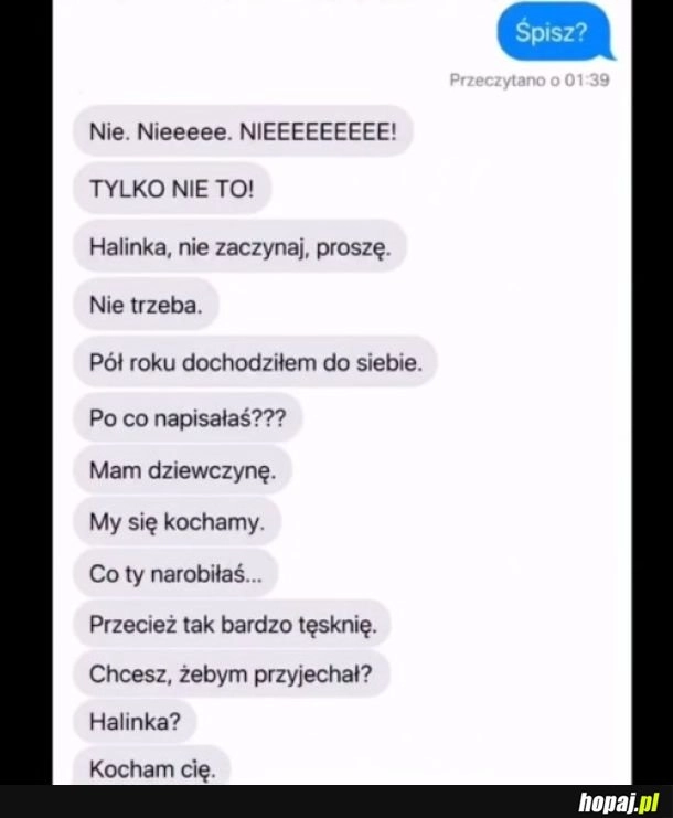 
    Halinka co ty narobiłaś