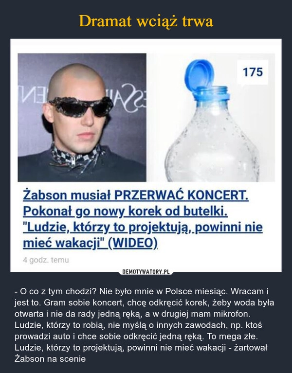 
    Dramat wciąż trwa