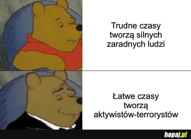 
    Ciężkie czasy