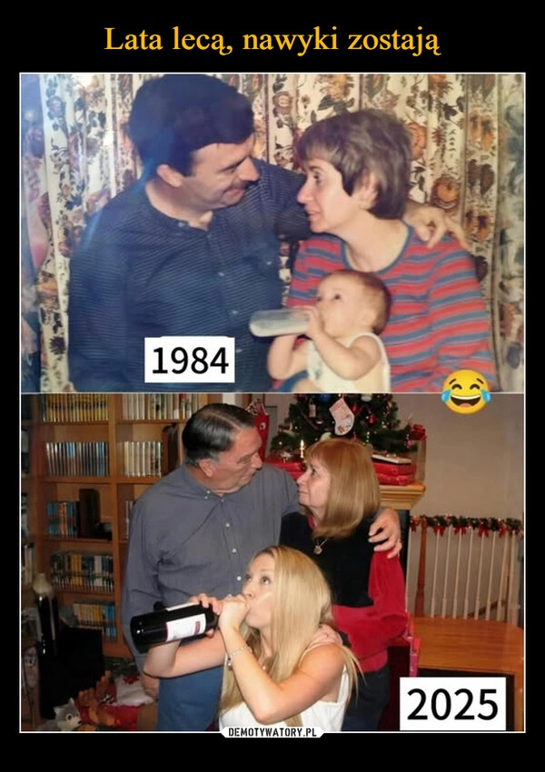 
    Lata lecą, nawyki zostają