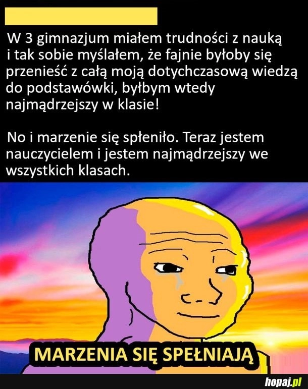 
    Marzenia się spełniają