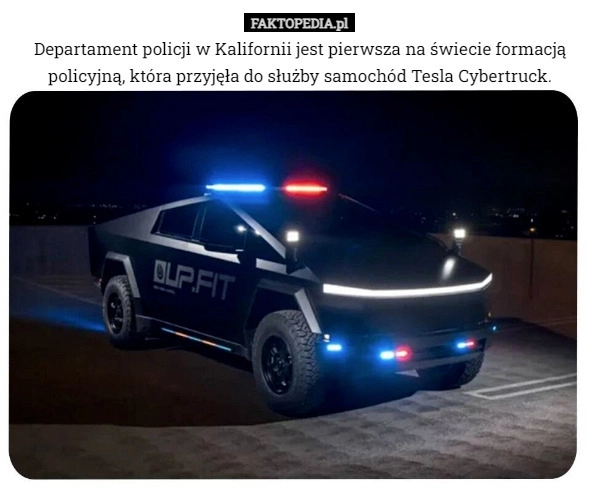 
    Departament policji w Kalifornii jest pierwsza na świecie formacją policyjną,