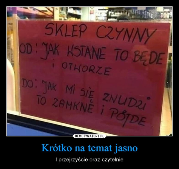 
    Krótko na temat jasno