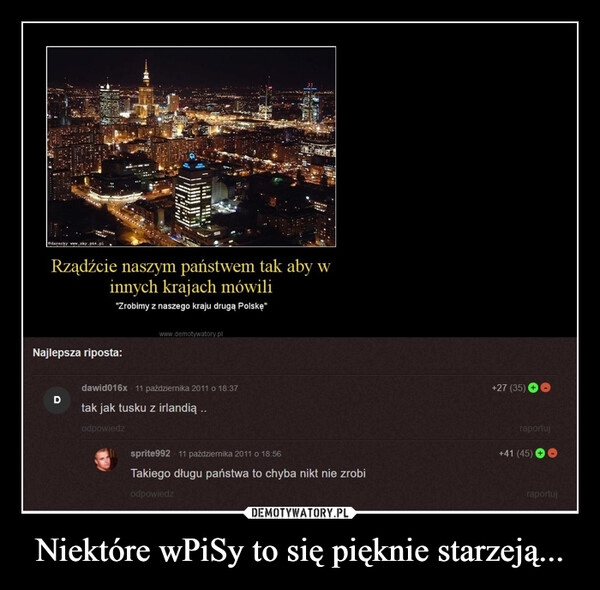 
    Niektóre wPiSy to się pięknie starzeją... 