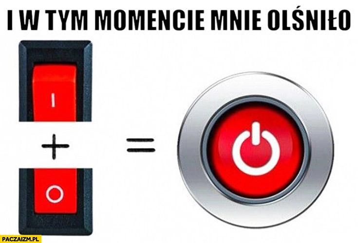 
    Przycisk przełącznik połączenie logo włącznika wyłącznika i w tym miejscu mnie olśniło