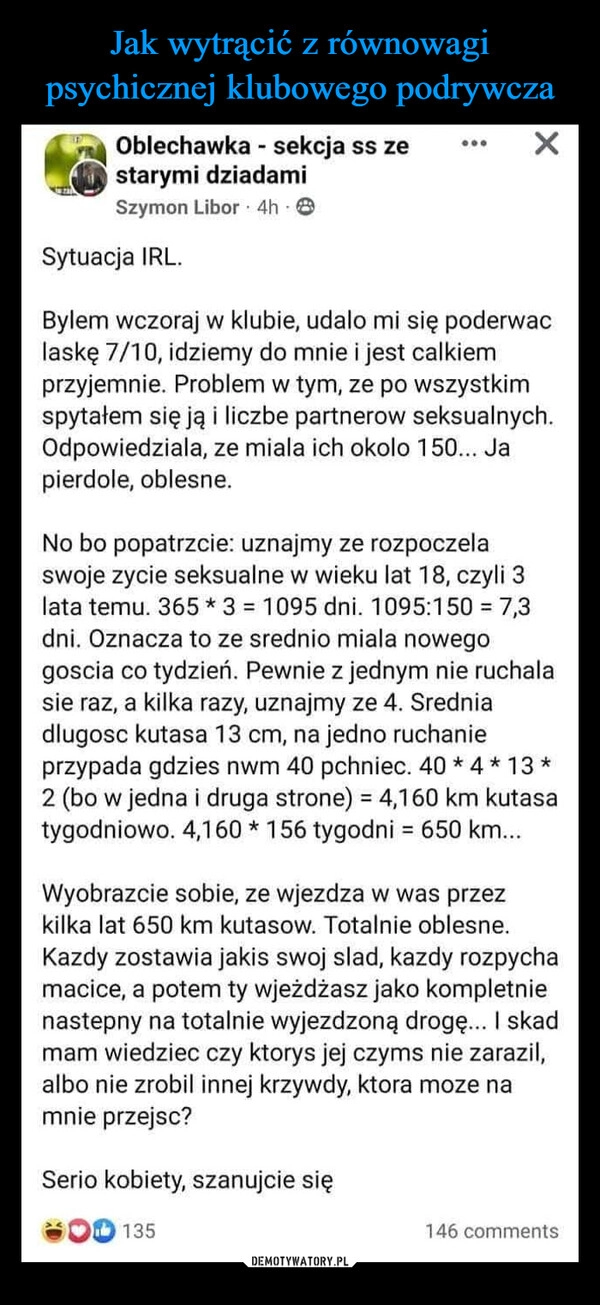 
    Jak wytrącić z równowagi psychicznej klubowego podrywcza