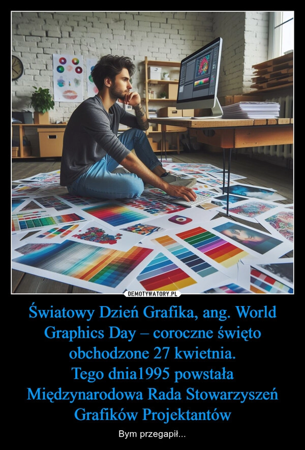 
    Światowy Dzień Grafika, ang. World Graphics Day – coroczne święto obchodzone 27 kwietnia.
Tego dnia1995 powstała Międzynarodowa Rada Stowarzyszeń Grafików Projektantów