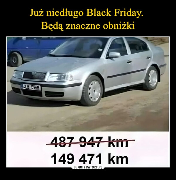 
    Już niedługo Black Friday. 
Będą znaczne obniżki