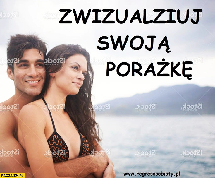 
    Zwizualizuj swoją porażkę regres osobisty