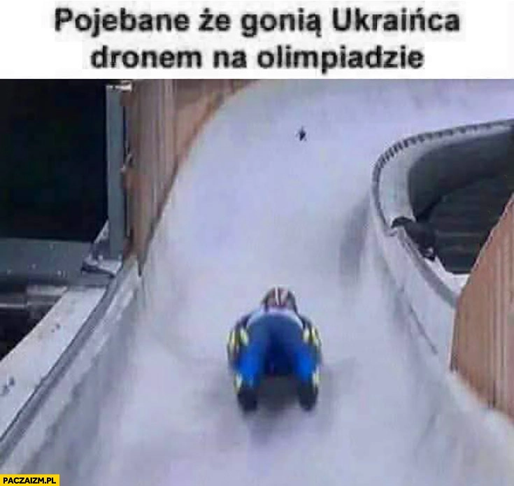 
    Powalone, że gonią Ukraińca dronem na olimpiadzie