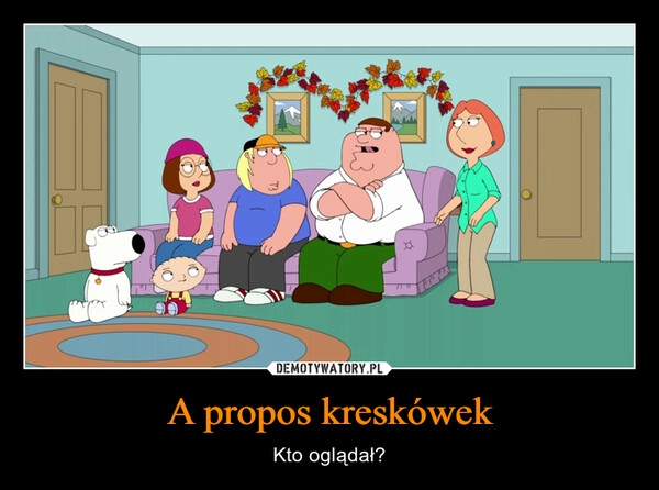 
    A propos kreskówek