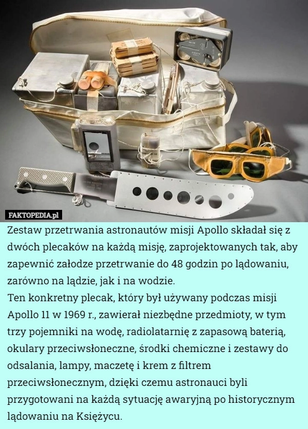 
    Zestaw przetrwania astronautów misji Apollo składał się z dwóch plecaków