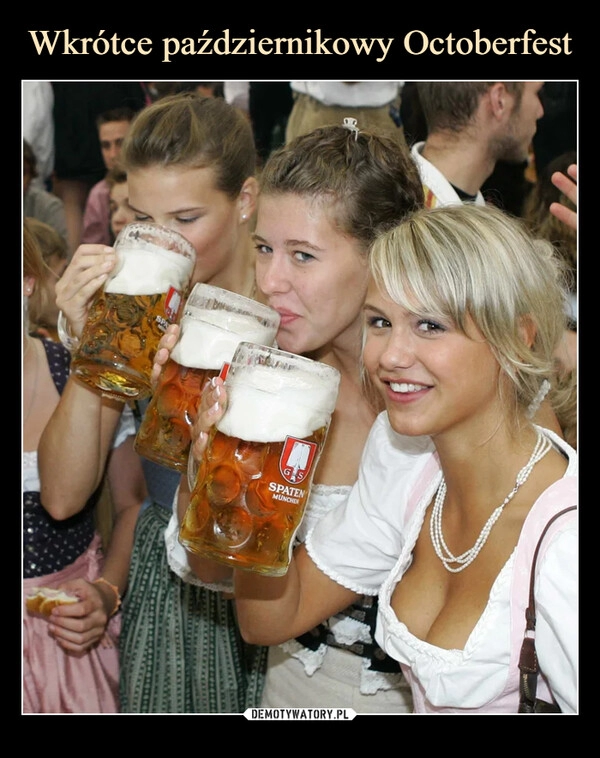 
    Wkrótce październikowy Octoberfest