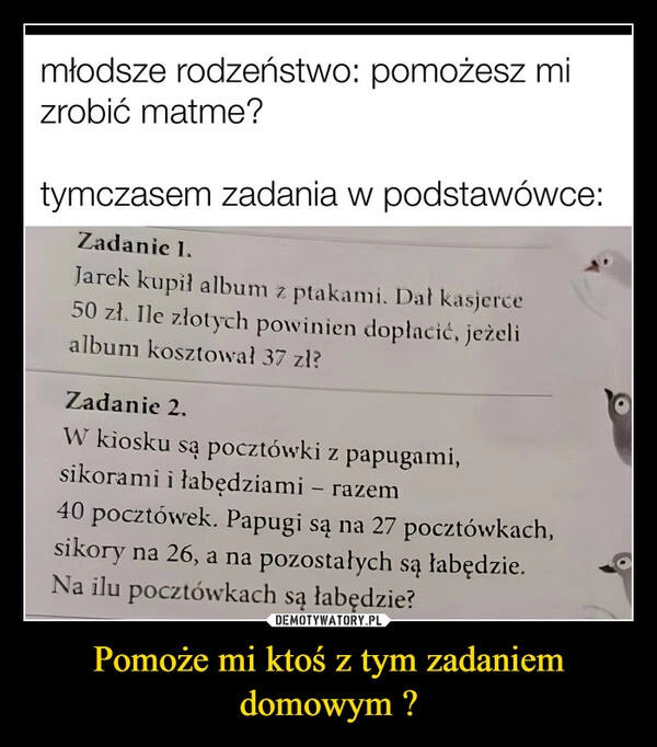 
    Pomoże mi ktoś z tym zadaniem domowym ?