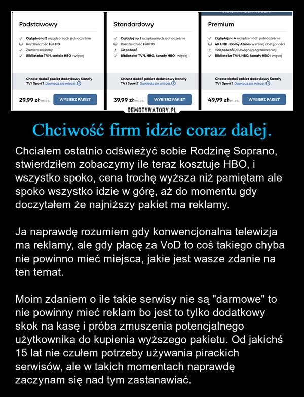 
    Chciwość firm idzie coraz dalej.