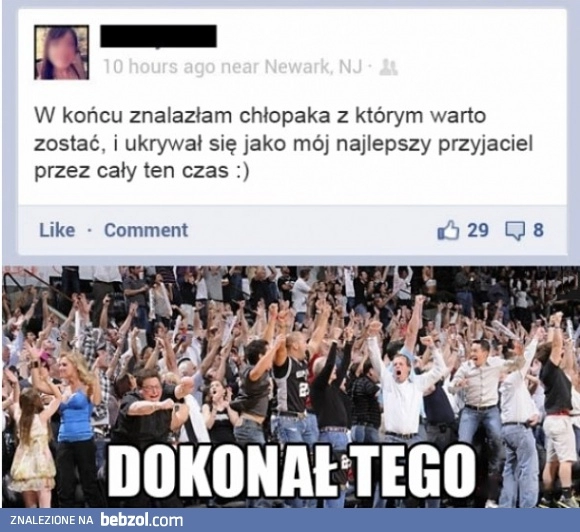 
    Dokonał tego