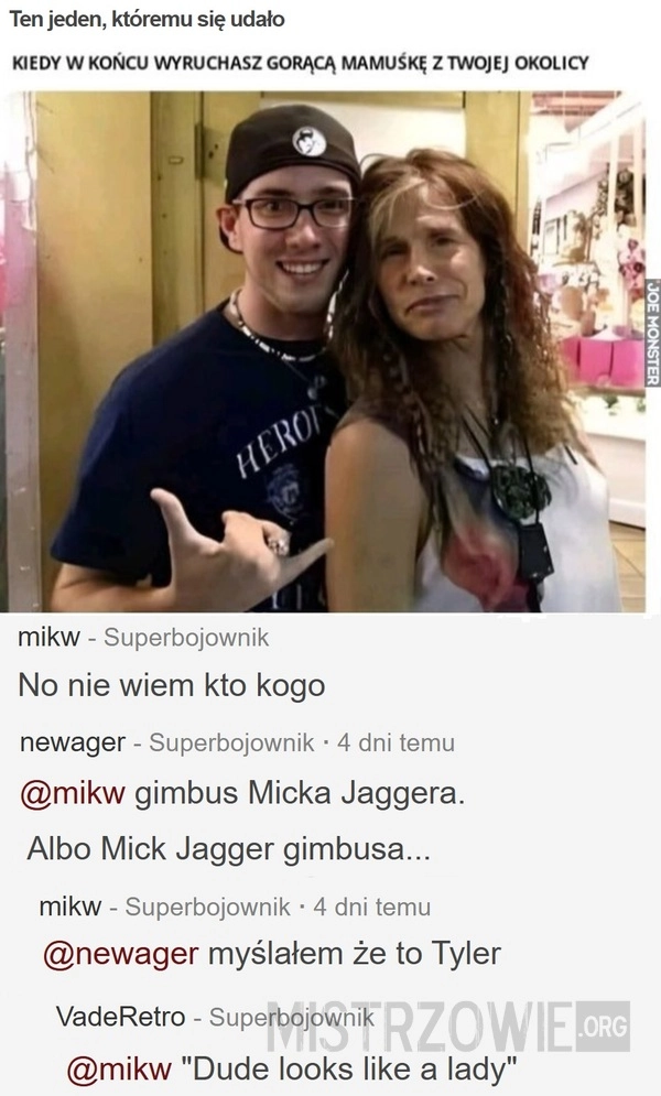 
    Ten jeden, któremu się udało