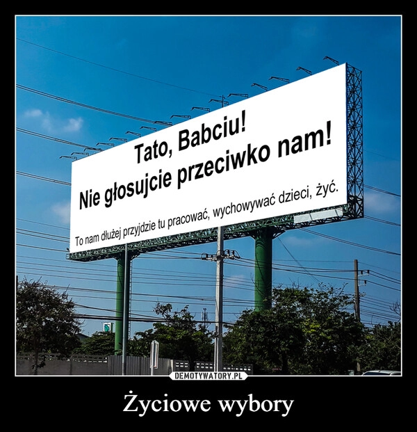 
    Życiowe wybory