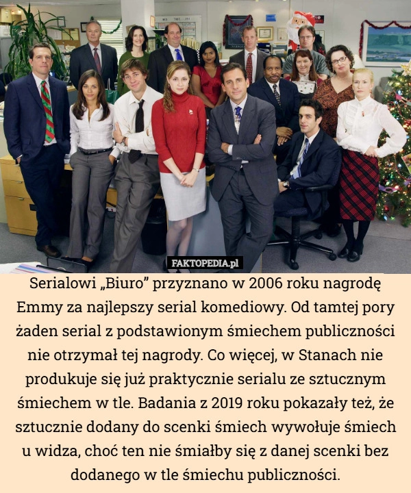 
    Serialowi „Biuro” przyznano w 2006 roku nagrodę Emmy za najlepszy serial