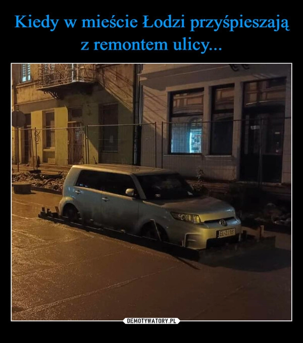 
    Kiedy w mieście Łodzi przyśpieszają z remontem ulicy...