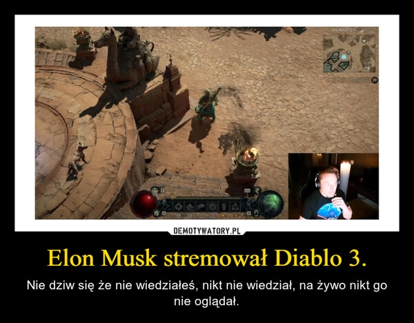 
    Elon Musk stremował Diablo 3.