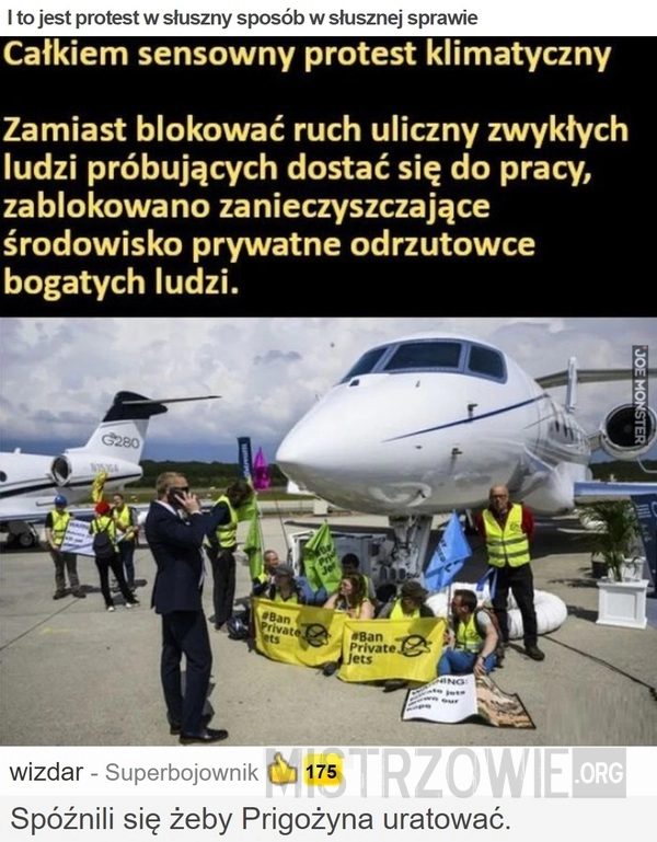 
    I to jest protest w słuszny sposób w słusznej sprawie