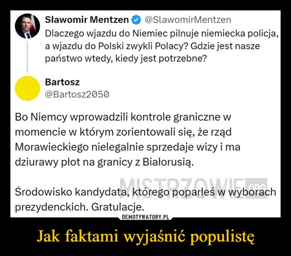 
    Jak faktami wyjaśnić populistę