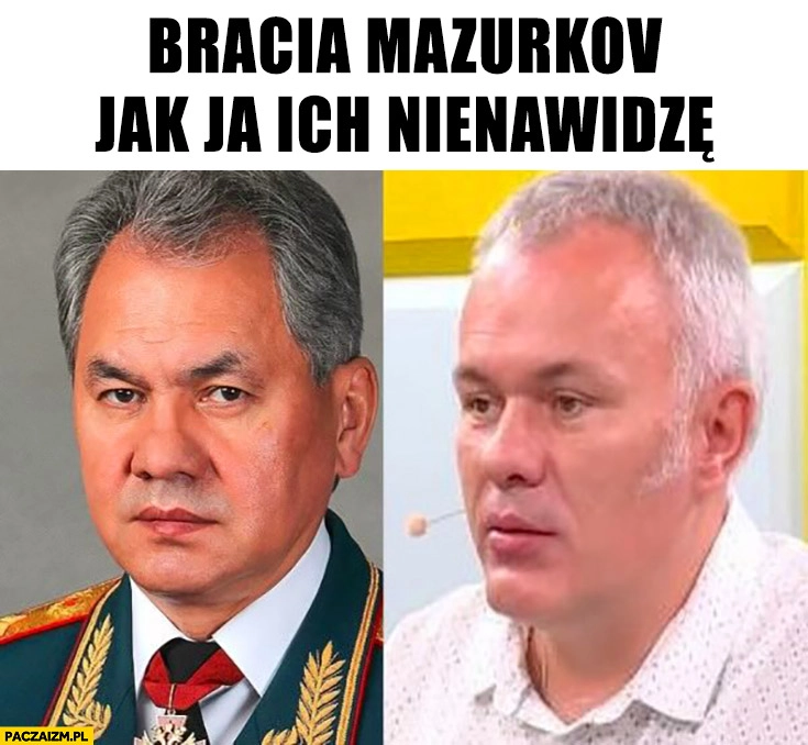 
    Bracia Mazurkov jak ja ich nienawidzę Robert Mazurek Szojgu