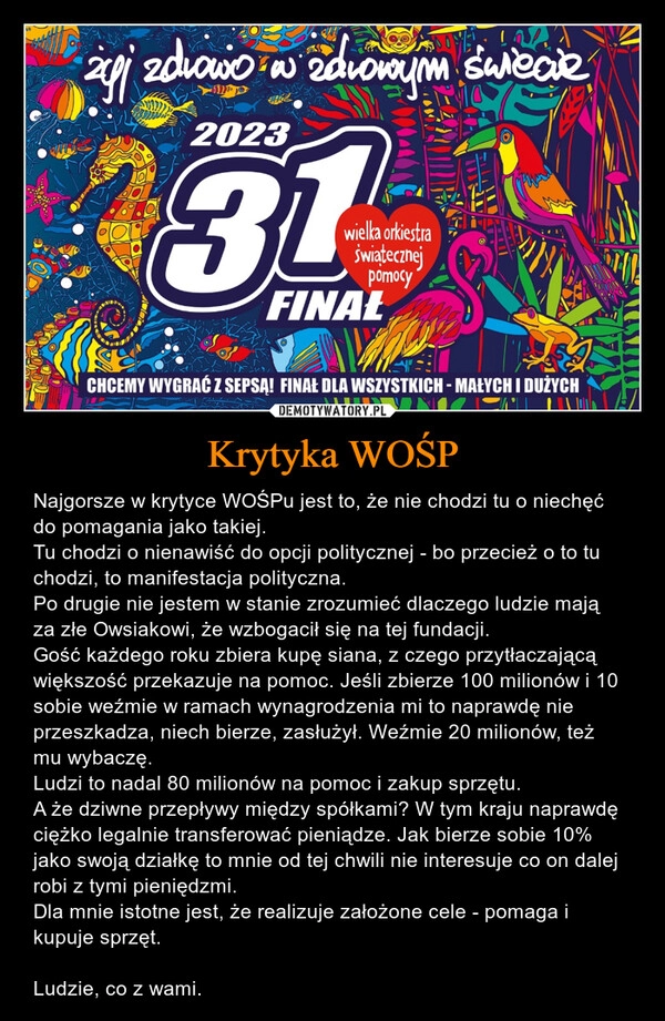 
    Krytyka WOŚP 