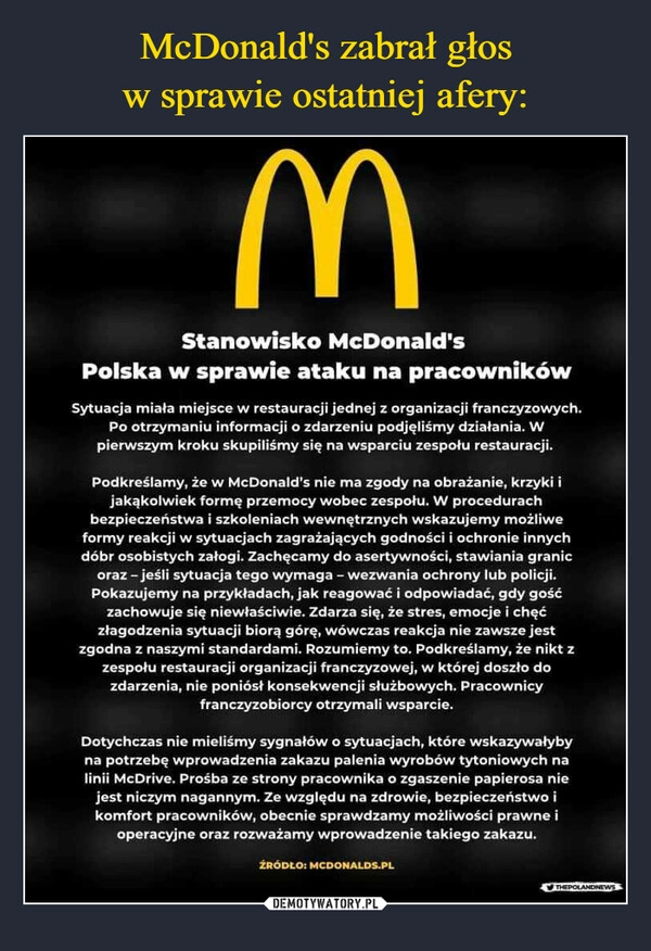 
    McDonald's zabrał głos
w sprawie ostatniej afery: