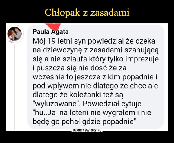 
    Chłopak z zasadami