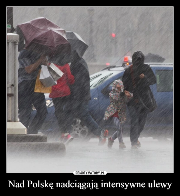 
    Nad Polskę nadciągają intensywne ulewy