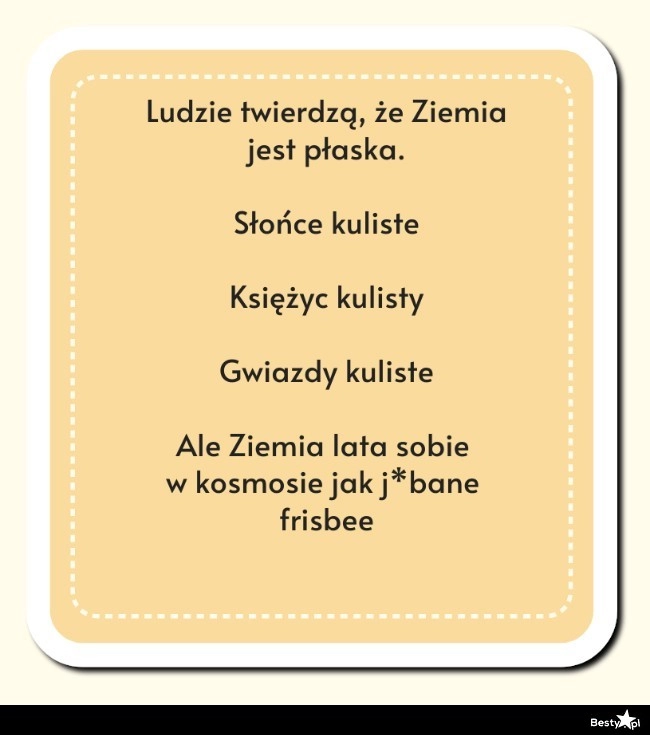 
    Płaskoziemcy 