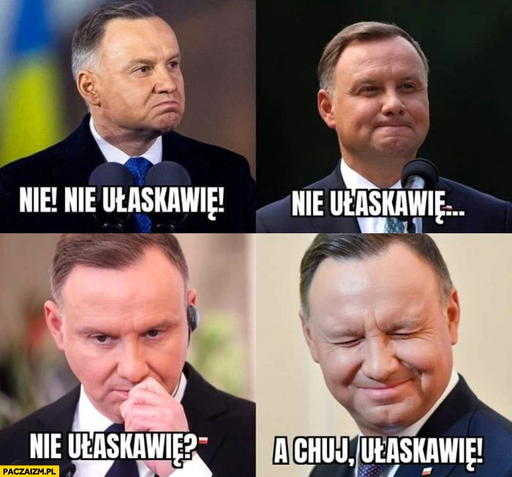 
    Andrzej Duda nie ułaskawię, a co tam ułaskawię Wąsik Kamiński