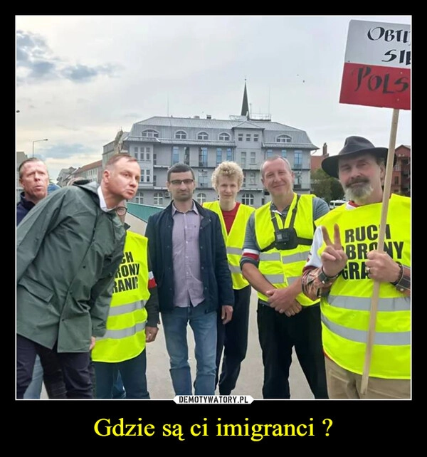 
    Gdzie są ci imigranci ?