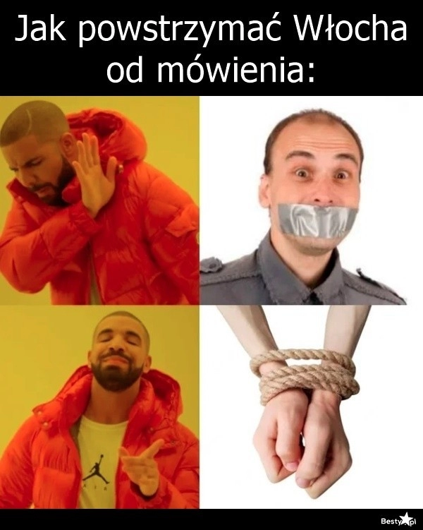 
    Jak powstrzymać Włocha od mówienia 